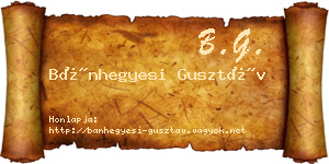 Bánhegyesi Gusztáv névjegykártya